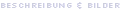 Beschreibung & Bilder
