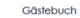Gästebuch